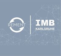 Kooperation rement und IMB Karlsruhe
